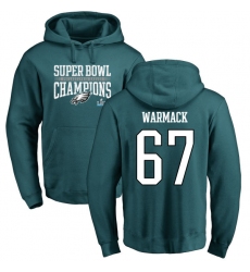 Nike Philadelphia Eagles #67 Chance Warmack Green Super Bowl LII Champions Pullover Hoodie